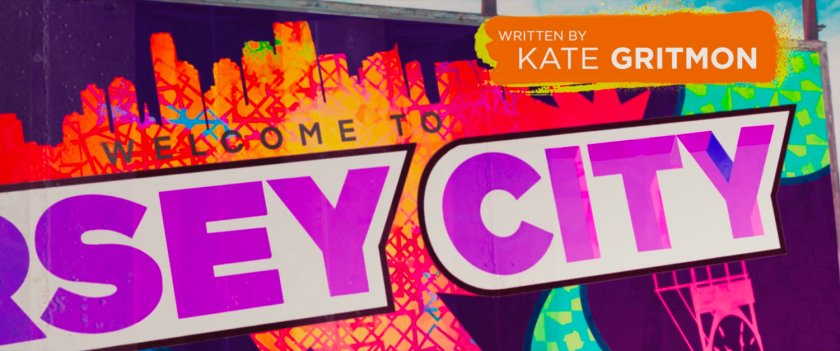 Ms Marvel end credit screen: Welcome to Jersey City Billboard closeup (Text: Written by Kate Gritmon)