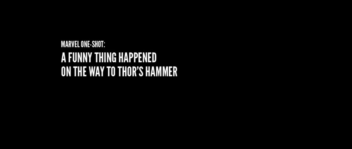 Title card for A Funny Thing Happened on the Way to Thor's Hammer One Shot